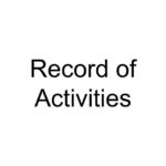 Record of  Activities