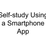 Self-study Using a Smartphone App