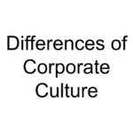 Differences of Corporate Culture