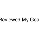 Reviewed My Goal