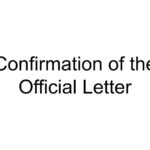 Confirmation of the Official Letter