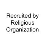 Recruited by Religious Organization