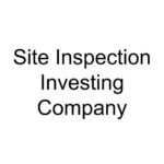 Site Inspection Investing Company