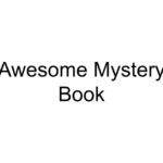 Awesome Mystery Book