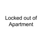 Locked out of Apartment