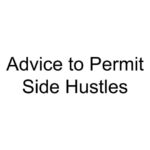 Advice to Permit Side Hustles