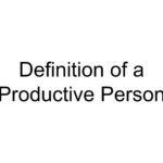 Definition of a  Productive Person