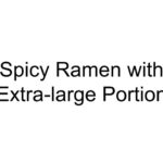 Spicy Ramen with Extra-large Portion