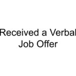 Received a Verbal Job Offer