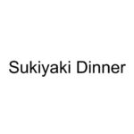 Sukiyaki Dinner