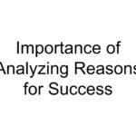 Importance of Analyzing Reasons for Success