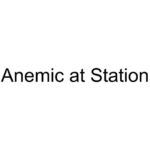 Anemic at Station