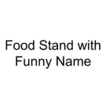 Food Stand with Funny Name