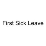 First Sick Leave