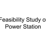 Feasibility Study of  Power Station