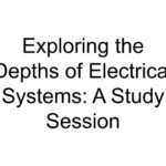 Exploring the Depths of Electrical Systems: A Study Session