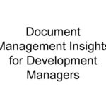 Document Management Insights for Development Managers