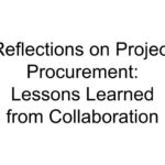 Reflections on Project Procurement: Lessons Learned from Collaboration