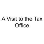 A Visit to the Tax Office