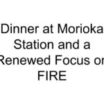 Dinner at Morioka Station and a Renewed Focus on FIRE