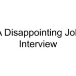 A Disappointing Job Interview